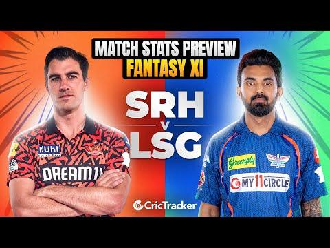 Match 57: SRH vs LSG Today match Prediction, SRH vs LSG Stats | Who will win?