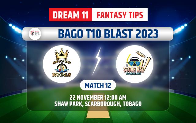 King Bay Royals vs Store Bay Snorkelers Dream11 Team Today