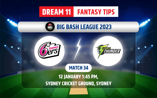 Sydney Sixers vs Sydney Thunder Dream11 Team Today