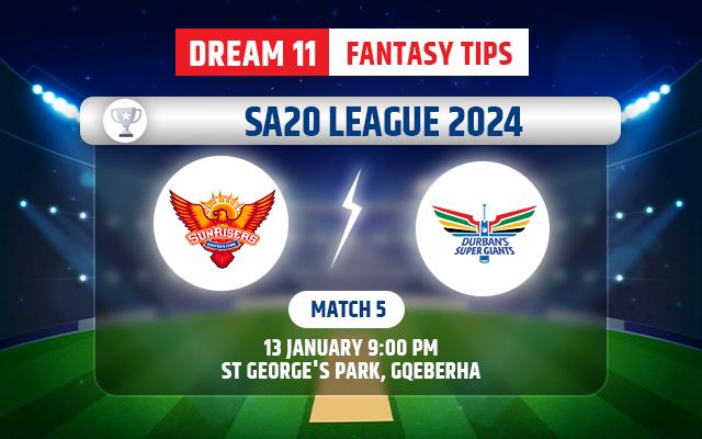 Sunrisers Eastern Cape vs Durban Super Giants Dream11 Team Today