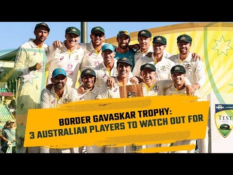 Border Gavaskar Trophy: 3 Australian players to watch out for