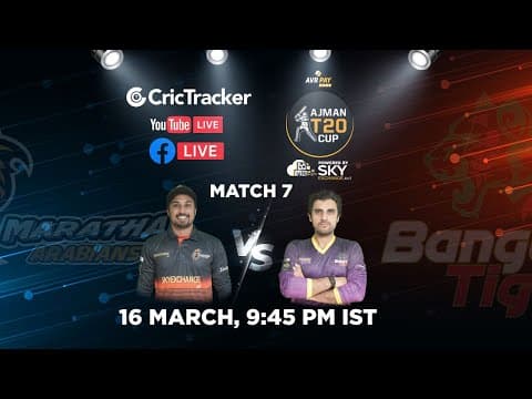 Ajman T20 LIVE: Match 7 - Maratha Arabians vs Bangla Tigers | LIVE CRICKET | LIVE CRICKET STREAMING