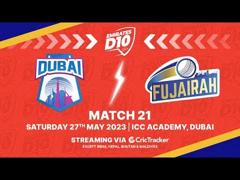 🔴 LIVE: Match 21 | Dubai vs Fujairah | Emirates D10 2023