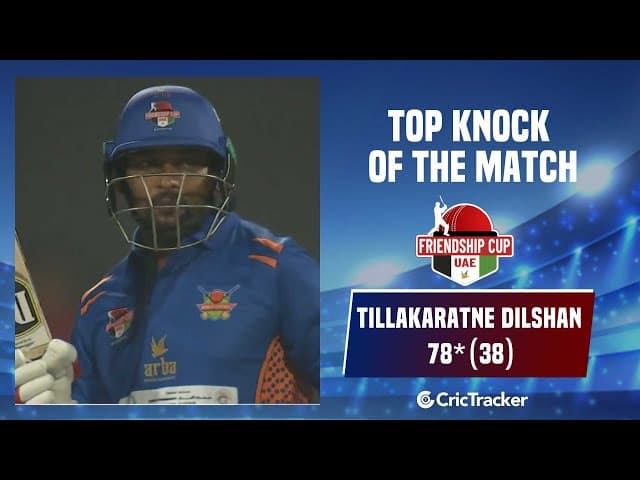 Friendship Cup 2022: Match 4, World Legends 11 vs Pakistan Legends | Tillakaratne Dilshan's 78*(38)