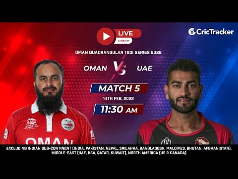 Oman Quadrangular T20I Series - Oman vs United Arab Emirates Match 5, Live Cricket Streaming