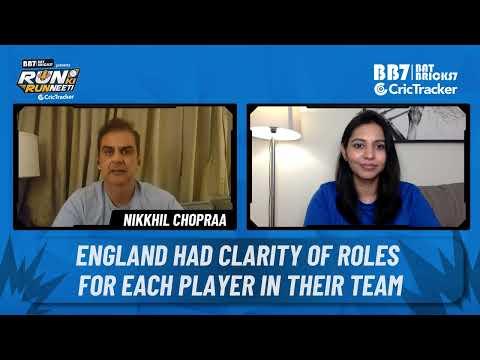 Nikkhil Chopraa on the role of each player in England