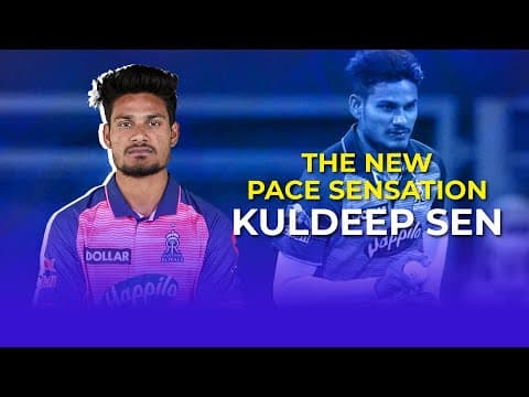The New Pace Sensation - Kuldeep Sen