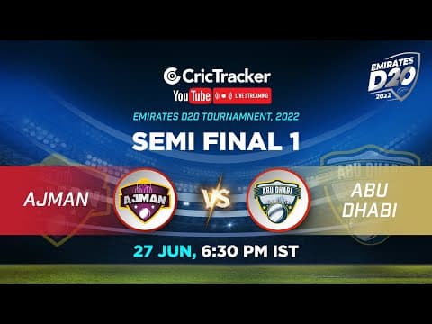 🔴 LIVE: Semi-Final 1 Ajman vs Abu Dhabi Live Cricket | Emirates D20 | LIVE Streaming