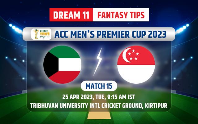 Kuwait vs Singapore Dream11 Team Today