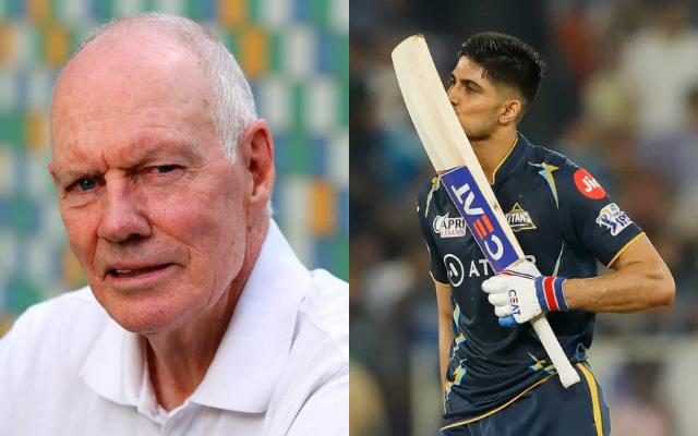 Greg Chappell and Shubman Gill