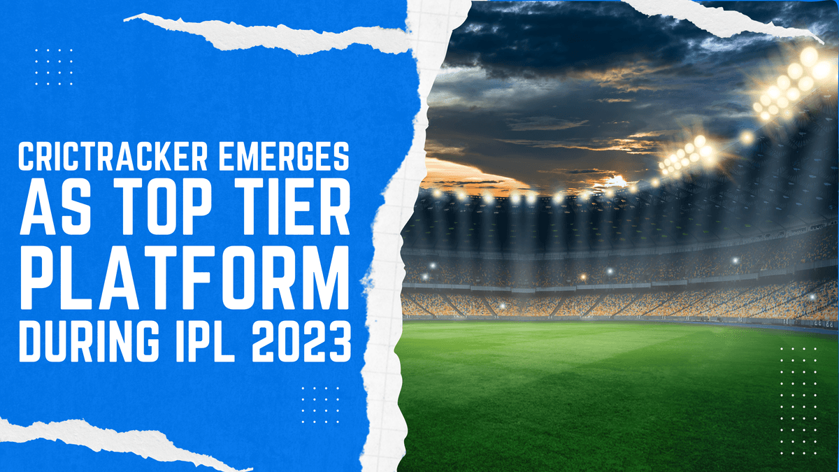 CricTracker smashes all previous records to emerge as top tier platform on social media during IPL 2023