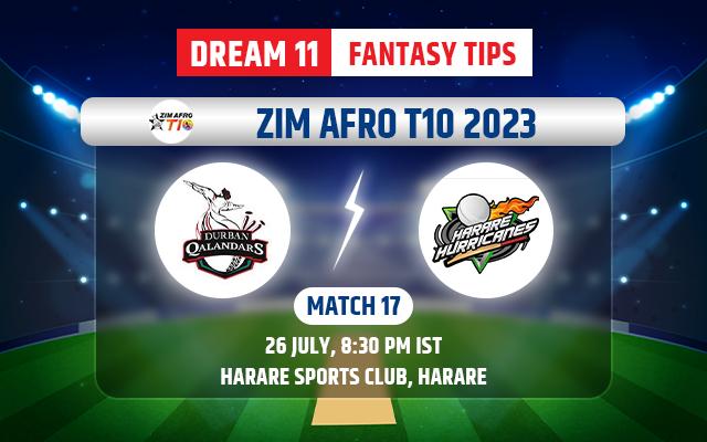 Durban Qalanders vs Harare Hurricanes Dream11 Team Today