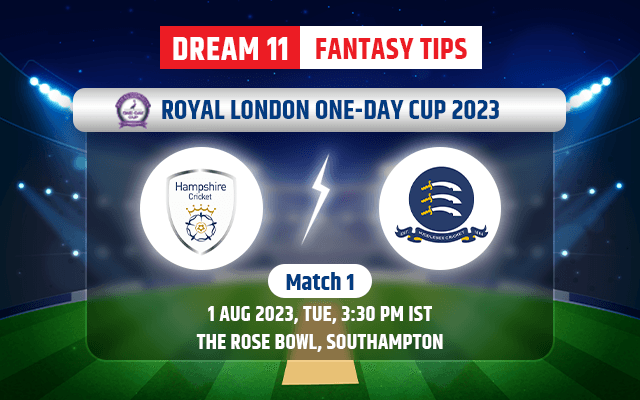 Hampshire vs Middlesex Dream11 Team Today