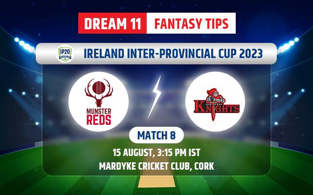 Munster Reds vs Northern Knights Dream11 Team Today