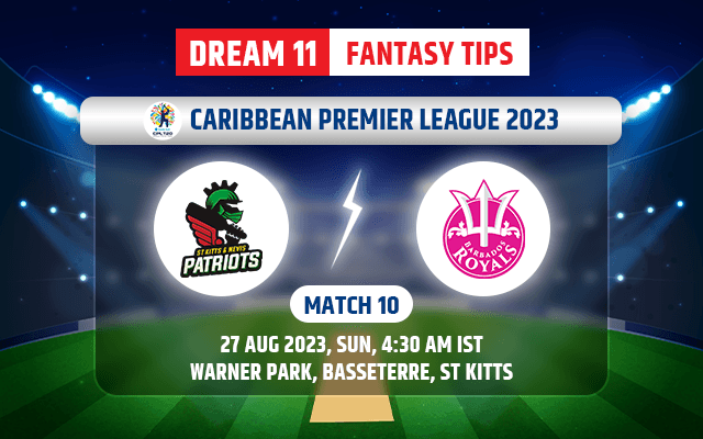 St Kitts and Nevis Patriots vs Barbados Royals Dream11 Team Today