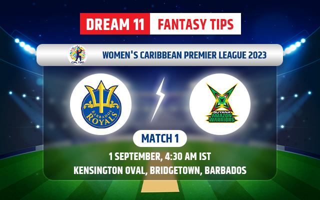 Barbados Royals Women vs Guyana Amazon Warriors Women Dream11 Team Today