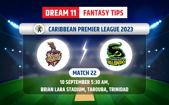 Trinbago Knight Riders vs Jamaica Tallawahs Dream11 Team Today