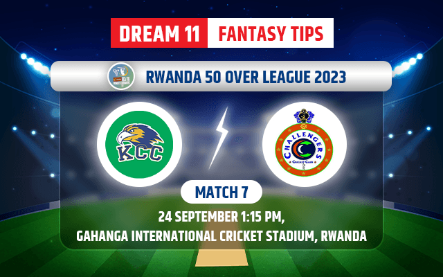 Kigali CC vs Challengers Dream11 Team Today