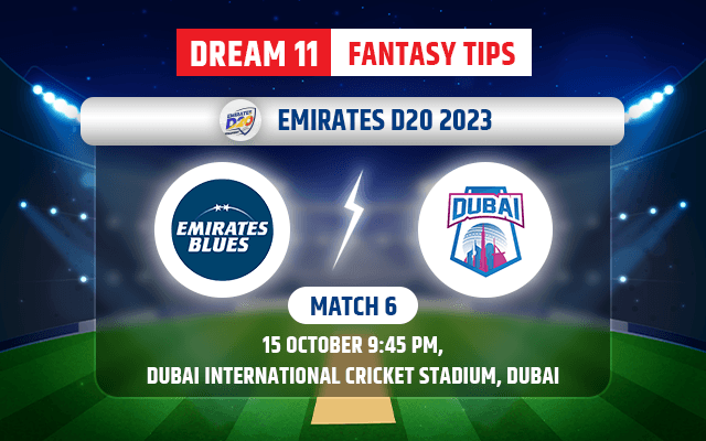 Emirates Blues vs Dubai Dream11 Team Today