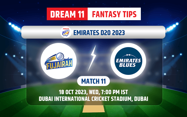 Fujairah vs Emirates Blues Dream11 Team Today
