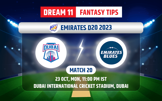 Dubai vs Emirates Blues Dream11 Team Today