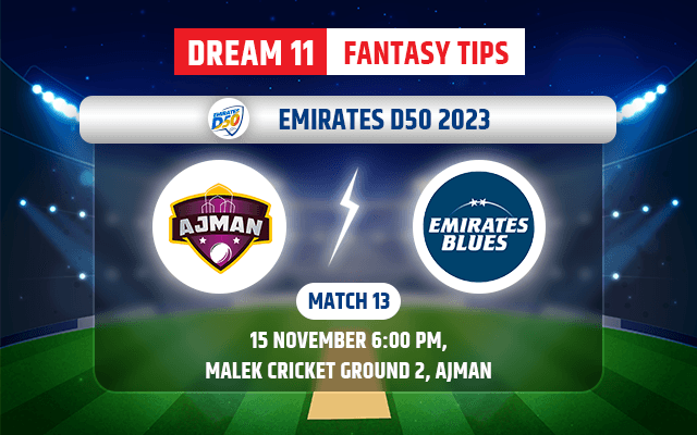Ajman vs Emirates Blues Dream11 Team Today