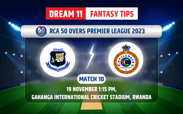 Zonic Tigers vs Challengers Dream11 Team Today