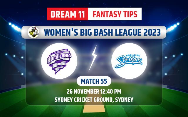 Hobart Hurricanes Women vs Adelaide Strikers Women Dream11 Team Today
