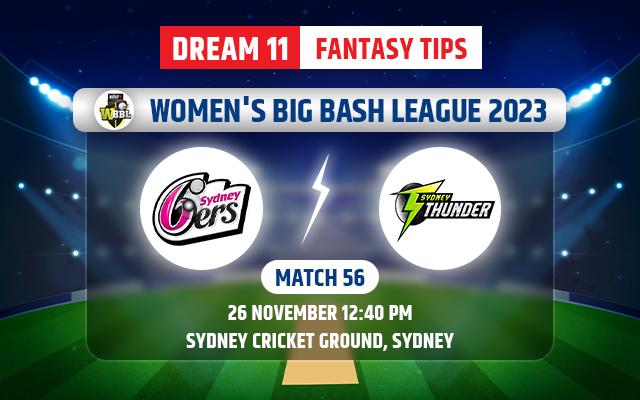 Sydney Sixers Women vs Sydney Thunder Women Dream11 Team Today