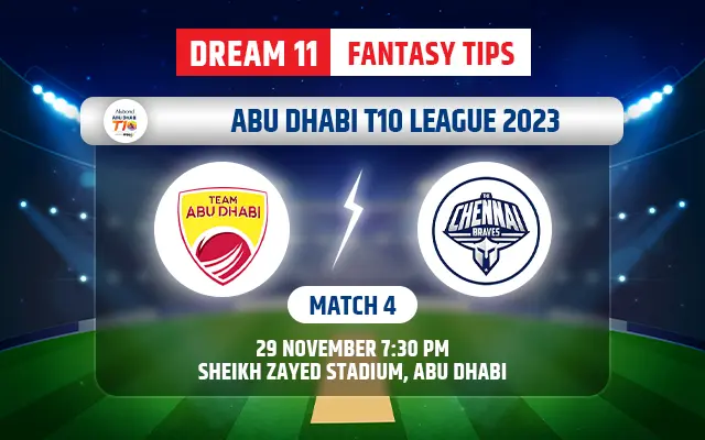 Team Abu Dhabi vs The Chennai Braves Dream11 Team Today