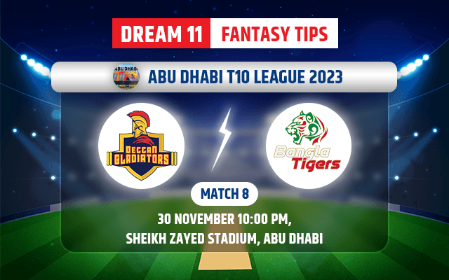Deccan Gladiators vs Bangla Tigers Dream11 Team Today
