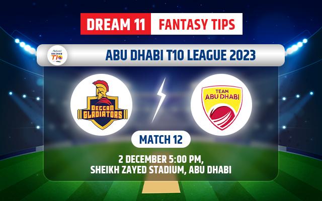 Deccan Gladiators vs Team Abu Dhabi Dream11 Team Today
