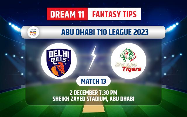 Delhi Bulls vs Bangla Tigers Dream11 Team Today