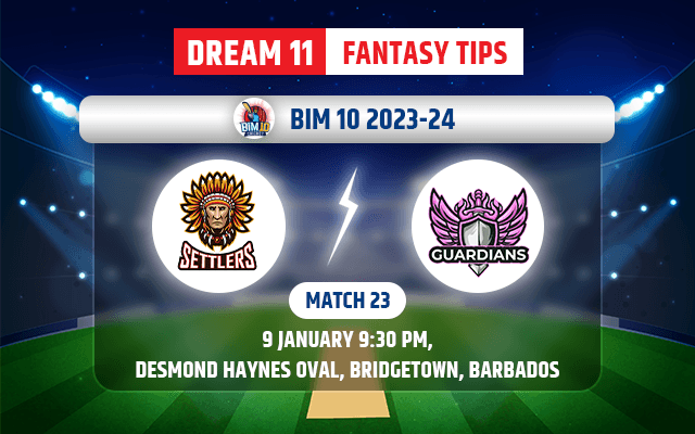 Settlers vs Guardians Dream11 Team Today