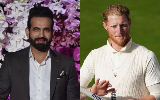 Irfan Pathan and Ben Stokes