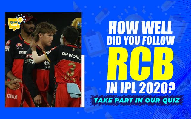 Are you one of the RCB fanatics? Take our Quiz and prove it!