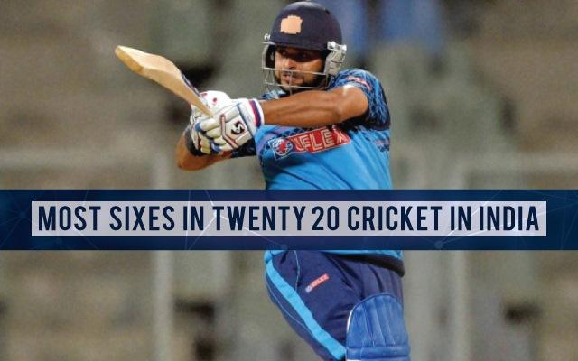 Most Sixes in Twenty20 Cricket in India | CricTracker.com