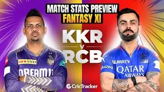KKR vs RCB | IPL 2024 | Match Preview and Stats | Fantasy 11 | CricTracker