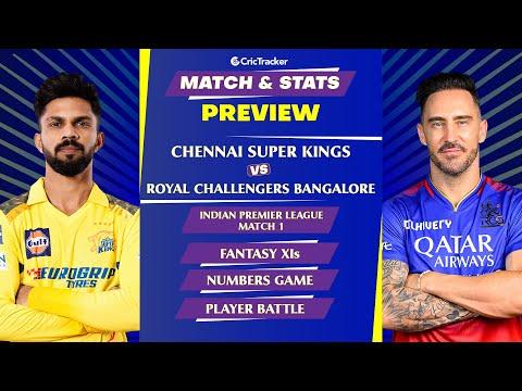 CSK vs RCB | IPL 2024 | Match Preview and Stats | Fantasy 11 | Crictracker