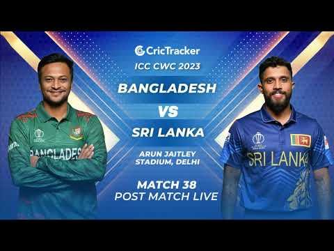 🔴 ICC Men's ODI World Cup, Sri Lanka vs Bangladesh, Post-Match Analysis