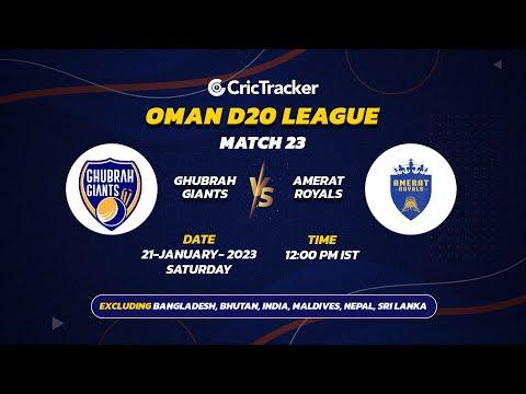 🔴 LIVE: MATCH 23 | Ghubrah Giants vs Amerat Royals | Oman D20 2023