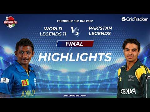 Friendship Cup, UAE 2022 Final: World Legends 11 v Pakistan Legends | Full Highlights