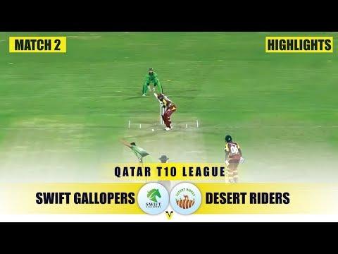 Highlights | Swift Gallopers vs Desert Riders | Match 02 | Qatar T10 2019