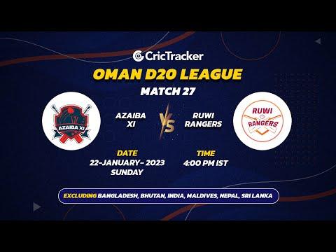 🔴 LIVE: MATCH 27 | Azaiba XI vs Ruwi Rangers | Oman D20 2023