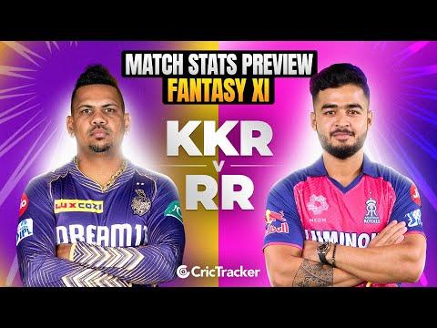 KKR vs RR | IPL 2024 | Match Preview and Stats | Fantasy 11 | Crictracker