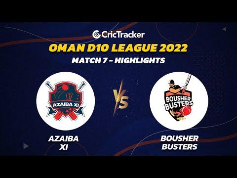 Highlights: Match 7 Azaiba XI vs Bousher Buster | Oman D10 League - 2022