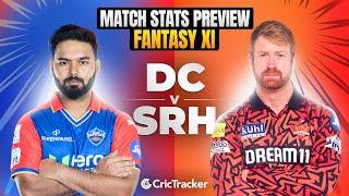DC vs SRH | IPL 2024 | Match Preview and Stats | Fantasy 11 | CricTracker