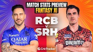 RCB vs SRH | IPL 2024 | Match Preview and Stats | Fantasy 11 | Crictracker